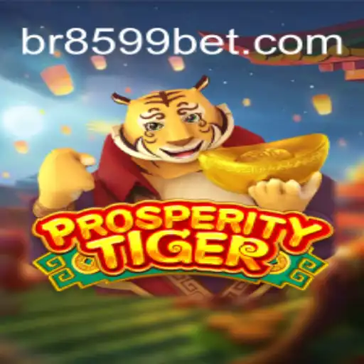 Discover the Exciting World of ProsperityTiger: Your Gateway to Thrilling Slots with 8599BET.com Oficial Slots Brasil #1